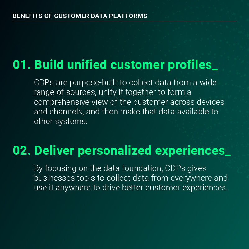 Benefits of Customer Data Platforms