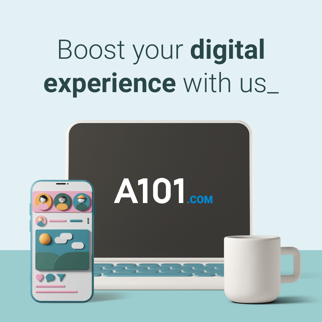 Boost your digital experience with A101