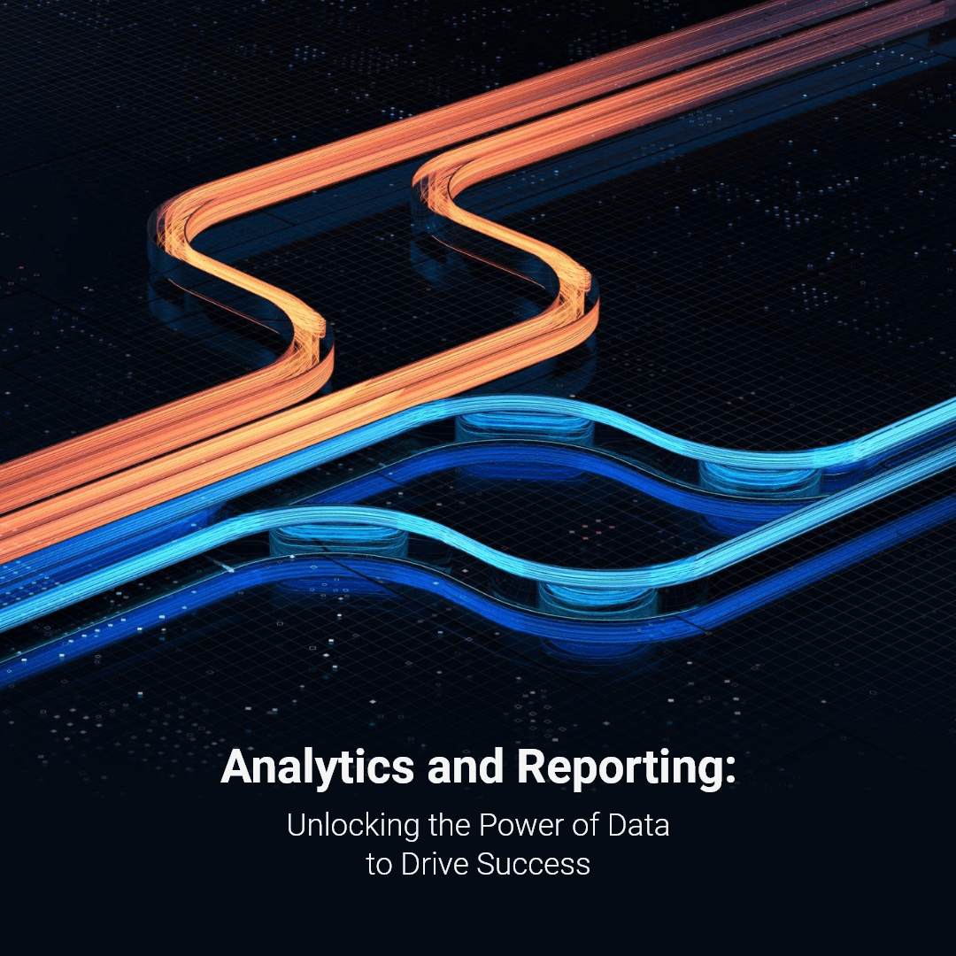 Analytics and Reporting – 2 