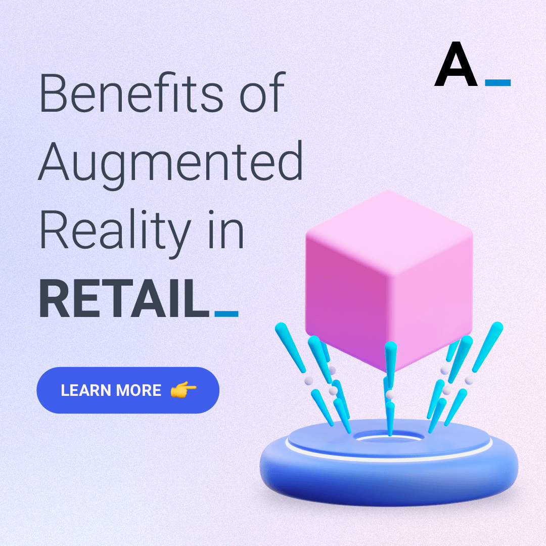 Benefits of AR in retail 